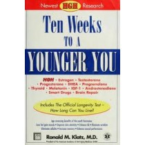 Ten Weeks to a Younger You by Tonald M. Klatz, M.D.